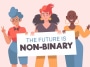 Non-binary gender, enby, or genderqueer describe gender identities that are neither men nor women, meaning gender does not fall within the gender binary.