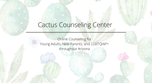 Cactus Counseling Center, AZ & MN