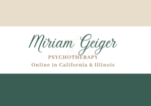 Miriam Geiger LMFT, LGBTQ Therapy in California and Illinois